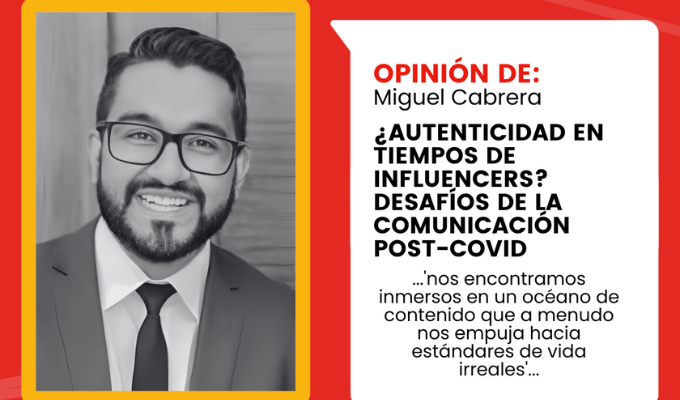 ¿Autenticidad en Tiempos de Influencers? Desafíos de la Comunicación