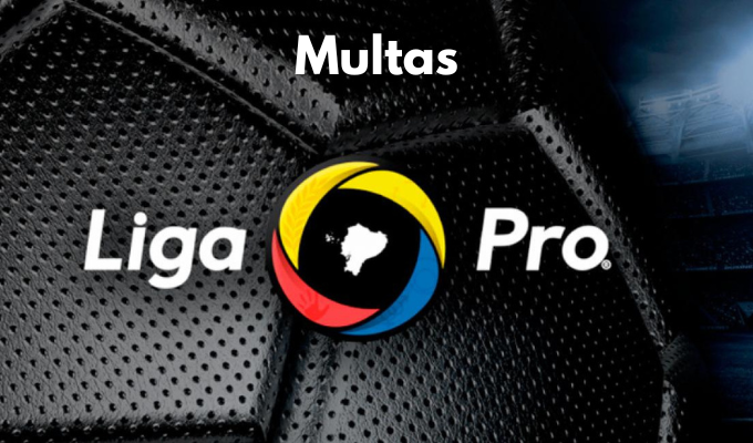 ¡LigaPro recauda $545.060 en multas a clubes este año!
