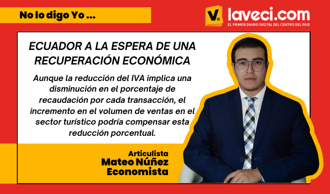 ECUADOR A LA ESPERA DE UNA RECUPERACIÓN ECONÓMICA