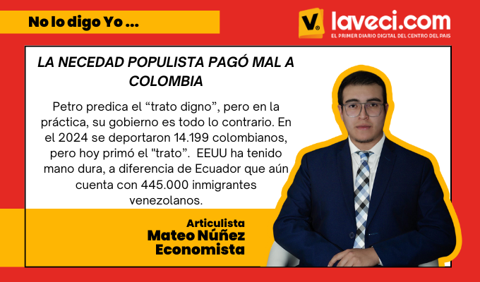 LA NECEDAD POPULISTA PAGÓ MAL A COLOMBIA