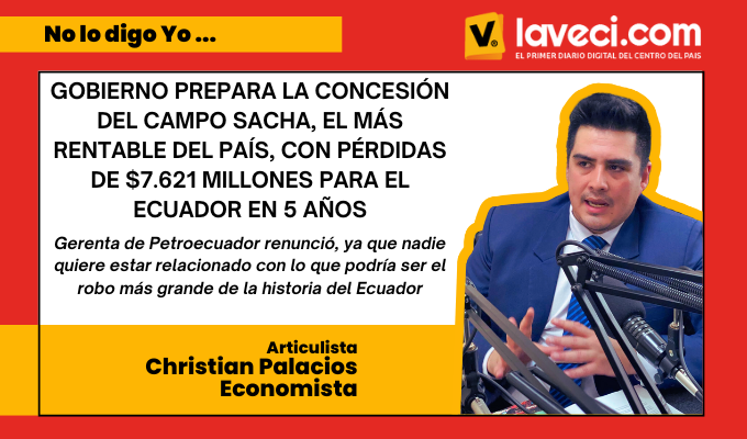 Gobierno planea entregar el campo petrolero Sacha