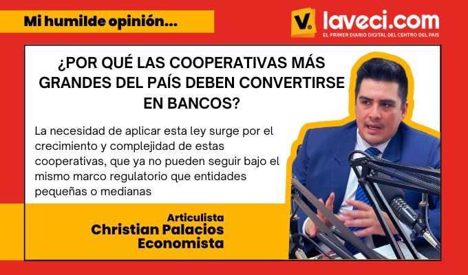 ¿Por qué las cooperativas más grandes del país deben ser bancos