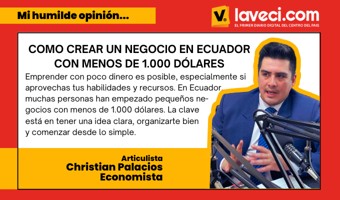 Como crear un negocio en Ecuador con menos de 1.000 dólares
