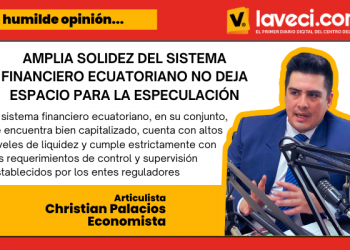 Sistema financiero ecuatoriano no deja espacio para especular