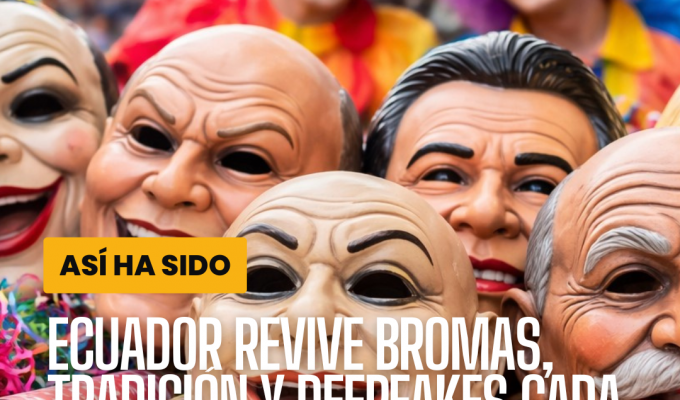 Ecuador revive bromas, tradición y deepfakes cada 28 de diciembre